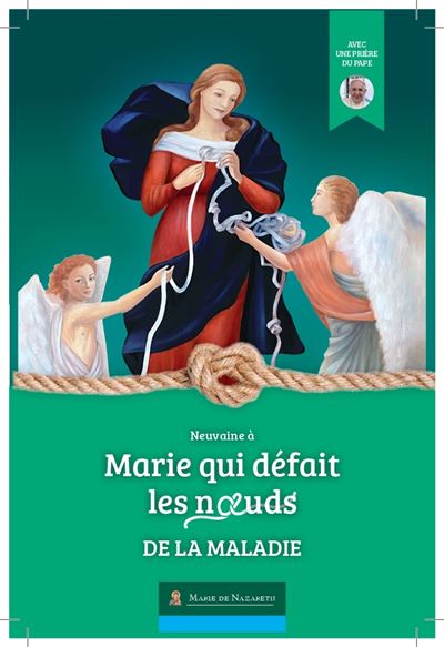 Marie qui defait les noeuds la maladie