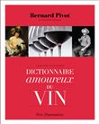 Dictionnaire amoureux du vin