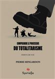 Comprendre le processus du totalitarisme