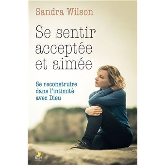 Se sentir acceptée et aimée