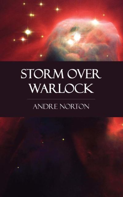 Storm Over Warlock - Perennial Press