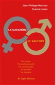 La Gauchère, Le Gaucher