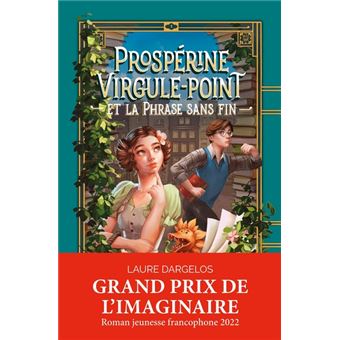 Prospérine Virgule-Point et la Phrase sans fin