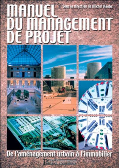 Le manuel du management de projet - Michel Raabe - broché