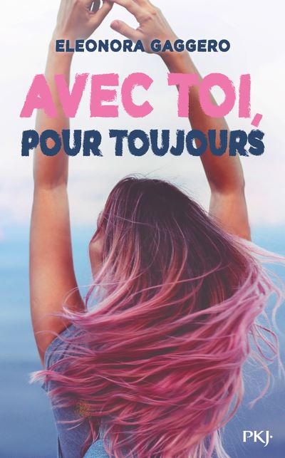 Avec toi, pour toujours - Eléonora Gaggero - broché