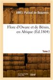 Flore d'Oware et de Bénin, en Afrique. Tome 2