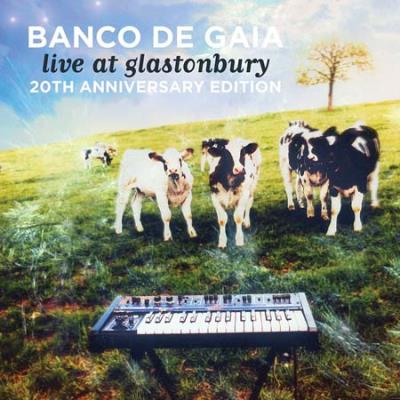 Live at Glastonbury 20th Anniversary Edition