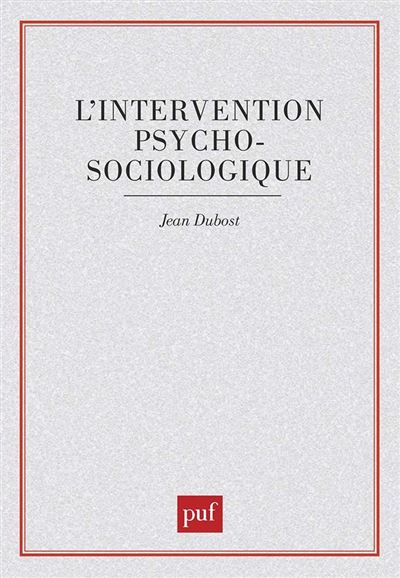 L'Intervention psychosociologique