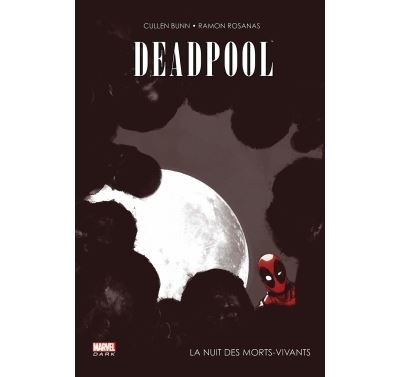 Deadpool - la nuit des morts-vivants