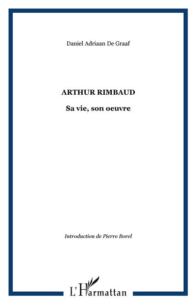Arthur Rimbaud - Daniel Adriaan de Graaf - broché
