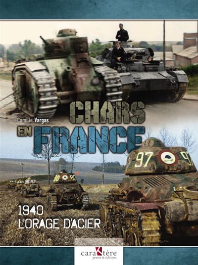 Chars en France - Camille Vargas - broché