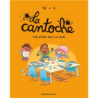 La cantoche, Tome 06