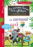 Mes premières lectures 100 % syllabiques Niveau 2 - le carnaval