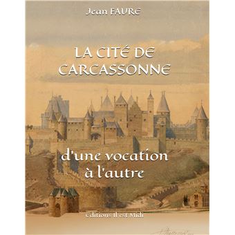 La Cité de Carcassonne