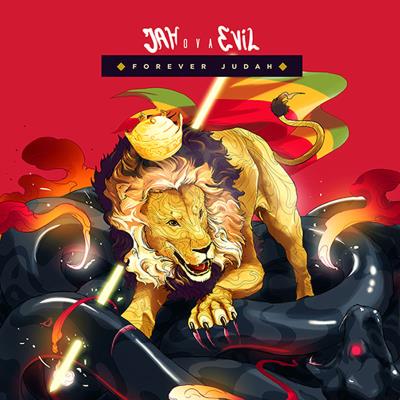 Jah Ova Evil : Forever Judah