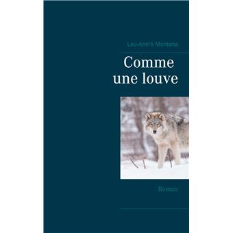 Comme une louve