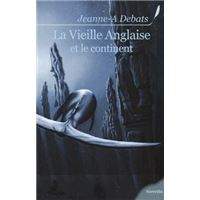 La vieille anglaise et le continent