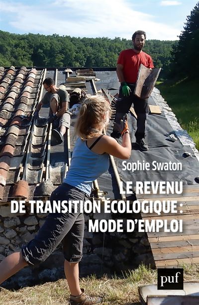 Revenu de transition écologique : mode d'emploi - Sophie Swaton - broché