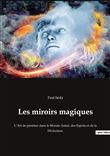 Les miroirs magiques