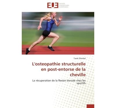 L'osteopathie structurelle en post-entorse de la cheville