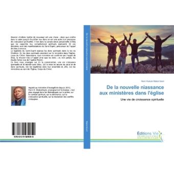 De la nouvelle niassance aux ministères dans l'église