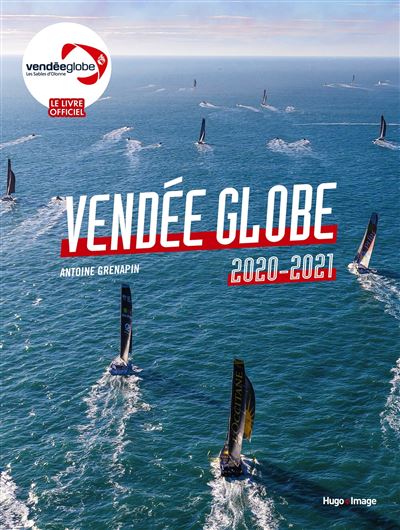 Livre Officiel Vendée Globe - Antoine Grenapin - broché