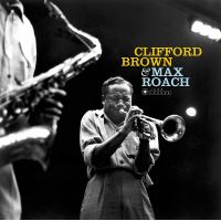 Clifford Brown & Max Roach