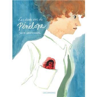 Les deux vies de Pénélope - Les deux vies de Pénélope