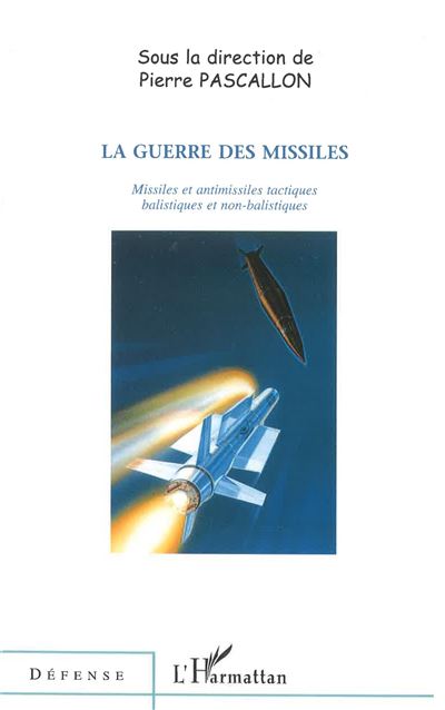 La guerre des missiles - Pierre Pascallon - broché