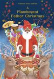A Flamboyant Father Christmas