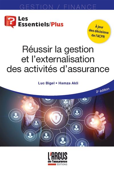 Gestion et externalisation des activités d'assurance