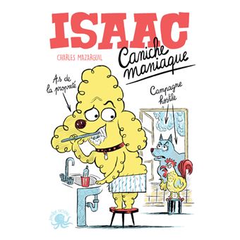 Isaac, caniche maniaque