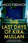 The last days of Kira Mullan