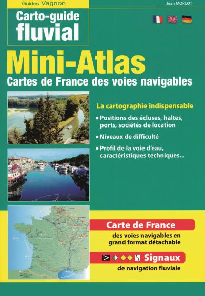 Carto-guide N°1 - Mini-atlas Des Voies Navigables De France Tome 1 Tome ...