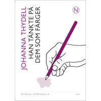 Han tänkte på dem som färger