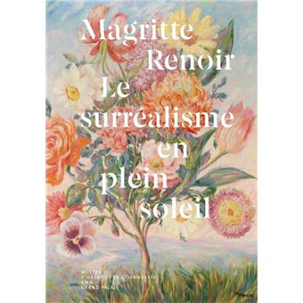 Magritte renoir, le surrealisme en plein soleil
