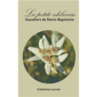 La petite edelweiss