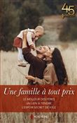 Une famille à tout prix