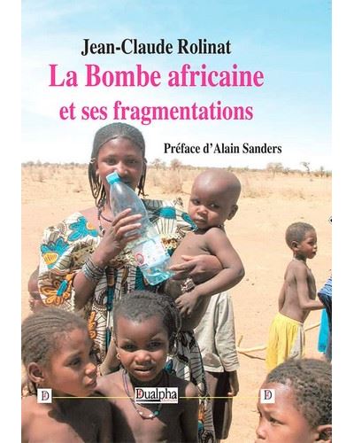 La bombe africaine et ses fragmentations