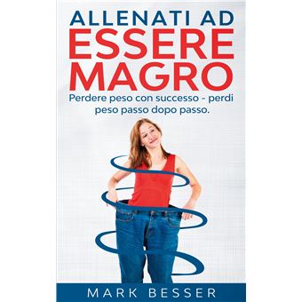 Allenati ad essere magro