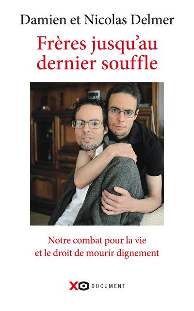 Frères jusqu’au dernier souffle