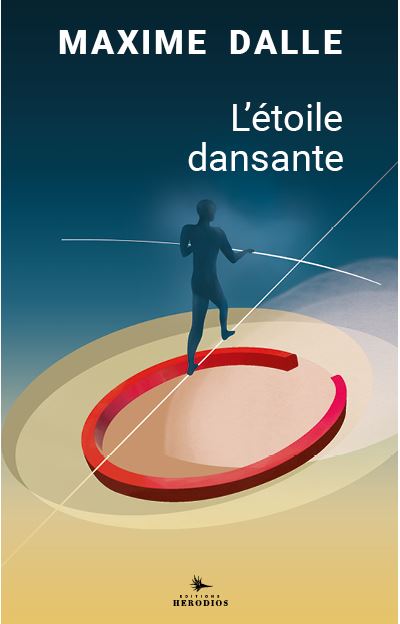 L'étoile dansante - Maxime Dalle - broché