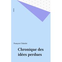 Chronique des idées perdues