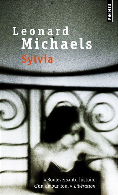 Sylvia - Leonard Michaels - Poche