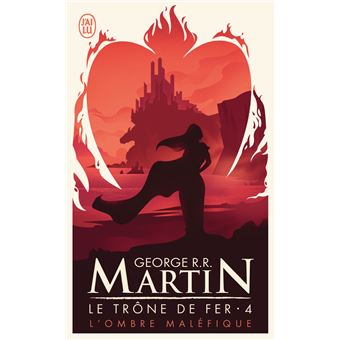 Le trône de ferL'ombre maléfique