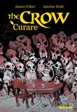 The Crow : Curare