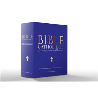 Bible catholique avec marges pour notes personnelles