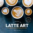 Le Guide du latte art