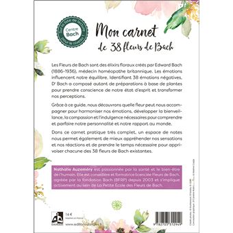 Mon carnet des 38 fleurs de Bach - Je prends conscience de mes émotions