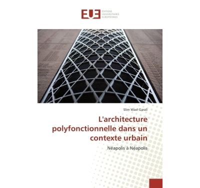 L'architecture polyfonctionnelle dans un contexte urbain